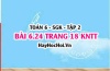 Bài 6.24 trang 18 Toán 6 Tập 2 Kết nối tri thức: Thự hiện phép tính phân số hợp lý